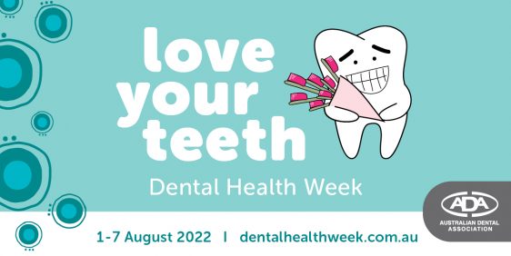 Love your teeth Australian Dental Association for dental health week for Health Hub Fortitude Valley